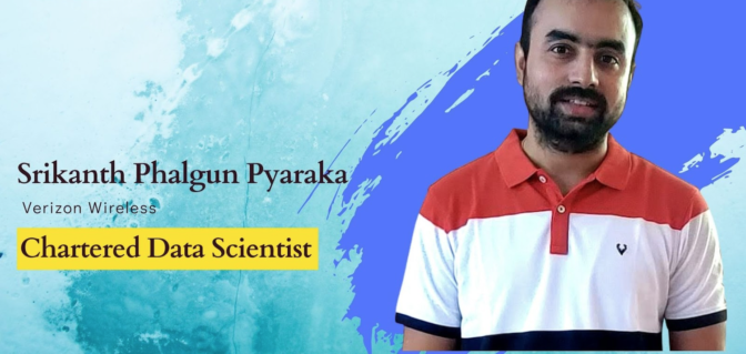 Interview With Srikanth Phalgun Pyaraka, A Chartered Data Scientist designation holder