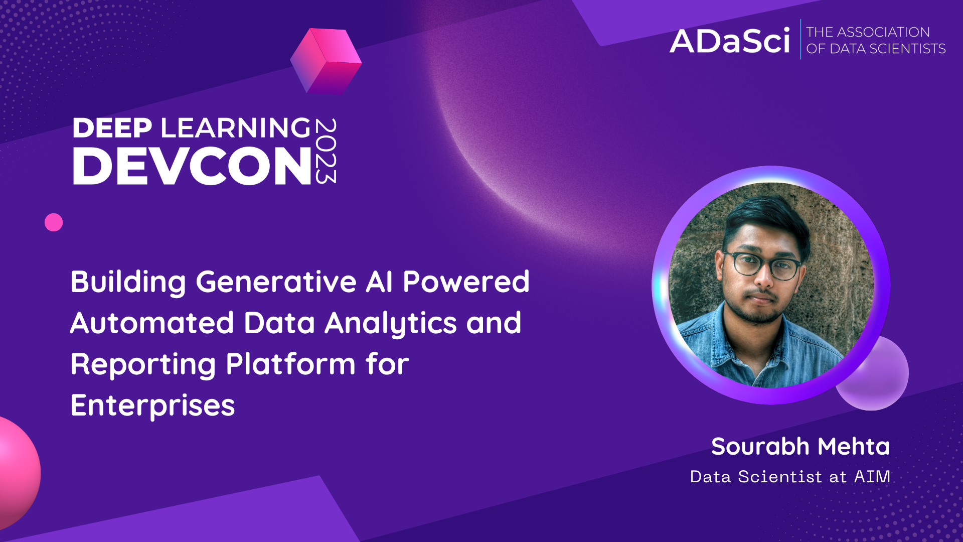 Building Generative AI Powered Automated Data Analytics and Reporting Platform for Enterprises – A Workshop by Sourabh Mehta