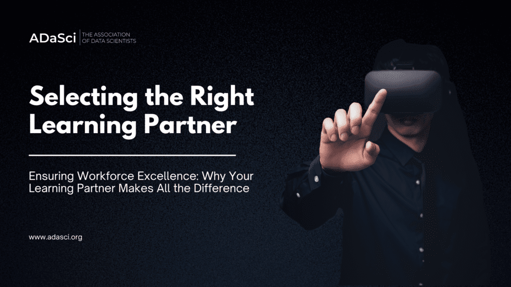 Choosing the Right Learning Partner