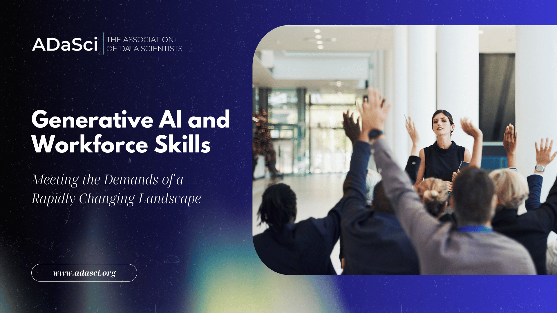 The Rapid Evolution of Generative AI: Is Your Workforce Prepared?