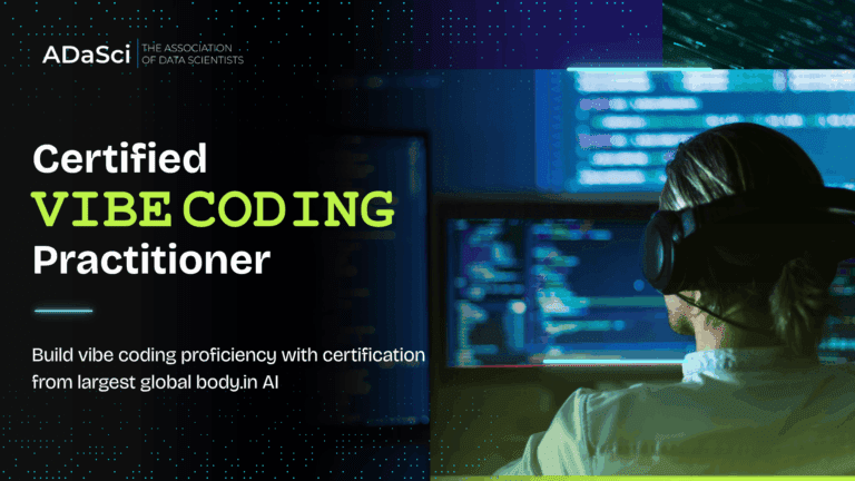 ADaSci Certified Vibe Coding Practitioner
